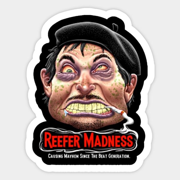 Reefer Madness Sticker by Motzart